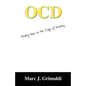 Ocd: Finding Hope on the Edge of Insanity - Paperback
