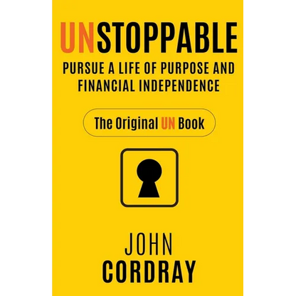 Unstoppable: Pursue a Life of Purpose and Financial Independence - Paperback