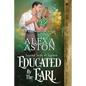Educated by the Earl - Paperback