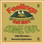 Feelings That Don't Come Out - Paperback