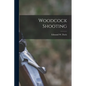 Woodcock Shooting - Paperback