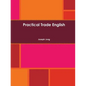 Practical Trade English - Paperback