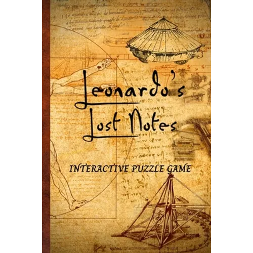 Leonardo's Lost Notes: Interactive Puzzle Game - Paperback