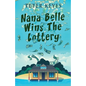 Nana Belle Wins The Lottery - Paperback