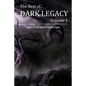 The Best of Dark Legacy, Volume 1 - Paperback