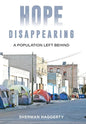 Hope Disappearing: A Population Left Behind - Hardcover