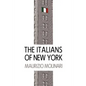The Italians of New York - Paperback