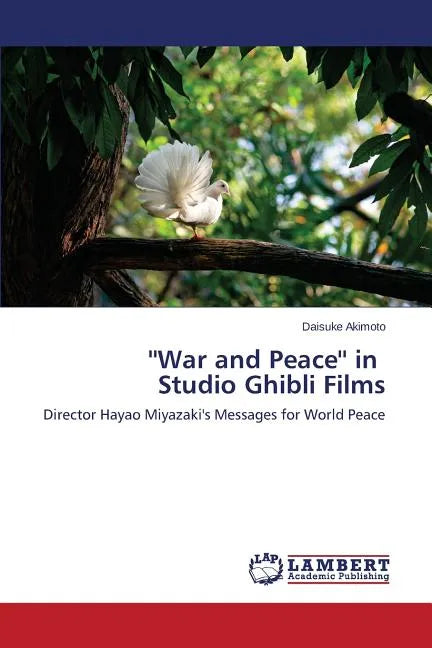 ''War and Peace'' in Studio Ghibli Films - Paperback