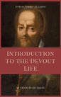 Introduction to the Devout Life (Annotated): Easy to Read Layout - Hardcover