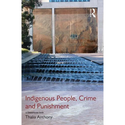 Indigenous People, Crime and Punishment - Paperback