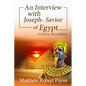 An Interview with Joseph - Savior of Egypt: A Divine Revelation - Paperback