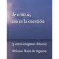 Se o no se, esa es la cuestión: (y otros enigmas clíticos) - Paperback