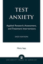 Test Anxiety: Applied Research, Assessment, and Treatment Interventions - Paperback
