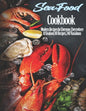 Seafood Cookbook: Modern Recipes for Everyone, Everywhere 10 Seafood, 80 Recipes, 240 Variations - Paperback