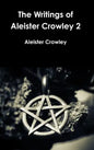 The Writings of Aleister Crowley 2 - Hardcover