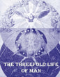 The Threefold Life of Man - Paperback