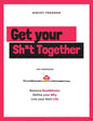 Get Your Sh*t Together: The Workbook - Paperback