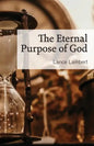 The Eternal Purpose of God - Paperback