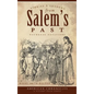 Stories & Shadows from Salem's Past: Naumkeag Notations - Hardcover
