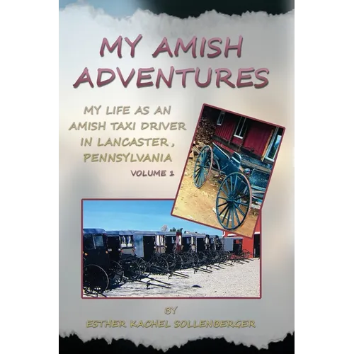 My Amish Adventures - Hardcover