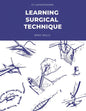 Learning Surgical Technique: Basic Skills - Paperback