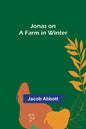 Jonas on a Farm in Winter - Paperback