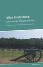 After Gettysburg: Lee Retreats, Meade Pursues - Paperback