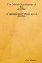 The Official Globalization of the ALKQN - Paperback