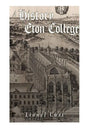 A History of Eton College - Paperback