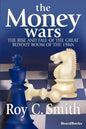 The Money Wars: The Rise & Fall of the Great Buyout Boom of the 1980s - Paperback