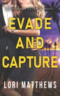 Evade and Capture: A Callahan Security Novel - Paperback