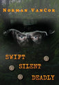 Swift Silent Deadly - Hardcover