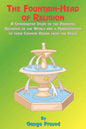 The Fountainhead of Religion: A Comparative Study of the Principle Religions of the World and a Manifestation of Their Common Origin from the Vedas - Paperback