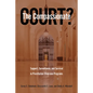 The Compassionate Court?: Support, Surveillance, and Survival in Prostitution Diversion Programs - Paperback