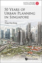 50 Years of Urban Planning in Singapore - Paperback