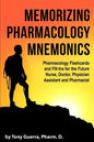 Memorizing Pharmacology Mnemonics: Pharmacology Flashcards and Fill-ins for the Future Nurse, Doctor, Physician Assistant, and Pharmacist - Paperback