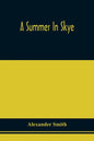 A Summer In Skye - Paperback