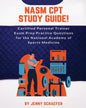 NASM CPT Study Guide! Certified Personal Trainer Exam Prep Practice Questions for the National Academy of Sports Medicine - Paperback