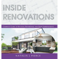 Inside Renovations: Complete Guide to Kitchens, Bathrooms, and Home Improvements - Hardcover