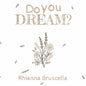 Do You Dream? - Paperback