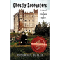 Ghostly Encounters: Ireland, England, and Spain - Hardcover