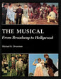 The Musical: From Broadway to Hollywood - Paperback