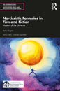 Narcissistic Fantasies in Film and Fiction: Masters of the Universe - Paperback
