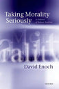 Taking Morality Seriously: A Defense of Robust Realism - Paperback