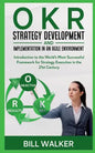 OKR - Strategy development and implementation in an agile environment - Paperback