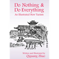 Do Nothing & Do Everything: An Illustrated New Taoism - Paperback