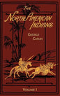 North American Indians: Volume 1 - Hardcover