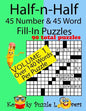 Half-n-Half Fill-In Puzzles, 45 number & 45 Word Fill-In Puzzles, Volume 1 - Paperback