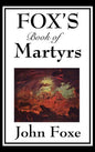 Fox's Book of Martyrs - Hardcover