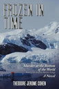 Frozen in Time: Murder at the Bottom of the World - Paperback